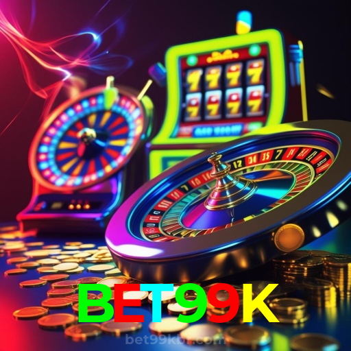 BET99K:Jogue slots, aposte no futebol e conquiste grandes vitórias!