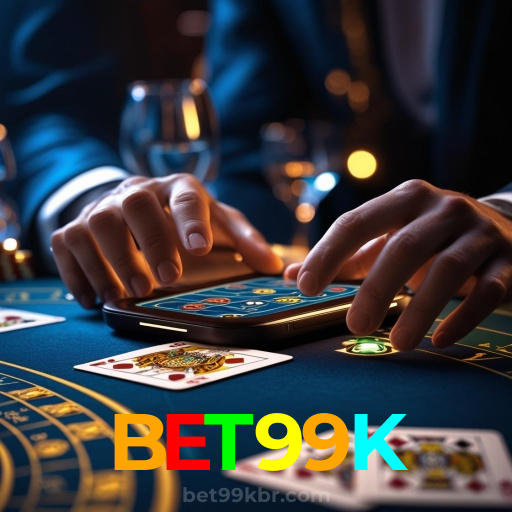 BET99K：Apostas em futebol e os melhores jogos de cassino para você ganhar!