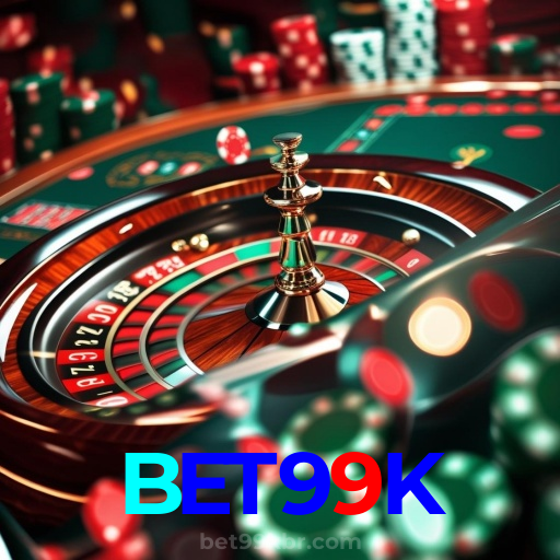 BET99K：A sorte está no cassino online com apostas no futebol e grandes vitórias!
