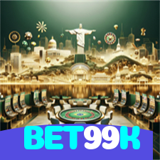 BET99K:No nosso cassino, a emoção nunca para! Jogue agora!