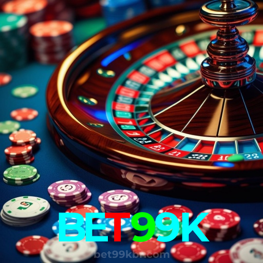 BET99K:Aposte no futebol e ganhe com os melhores jogos de cassino como poker e roleta!
