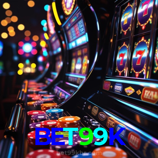 BET99K:Aposte no futebol e jogue os jogos mais emocionantes como blackjack e poker!