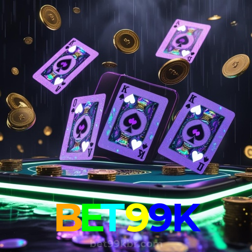 BET99K：O cassino online mais confiável para poker, roleta e apostas no futebol!