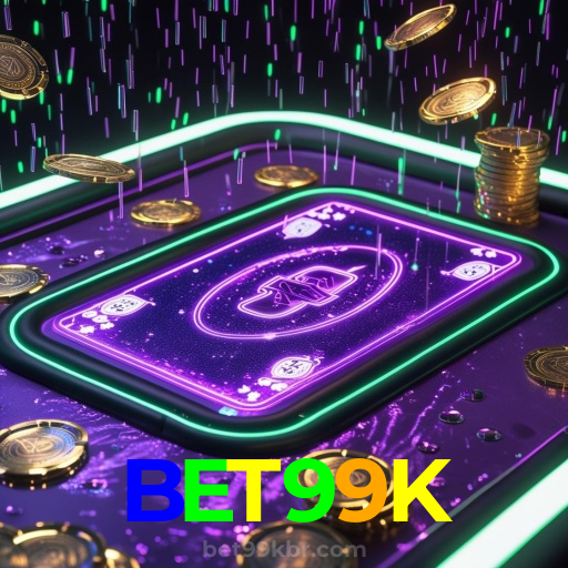 BET99K：Cada aposta é uma nova vitória em nosso cassino online!