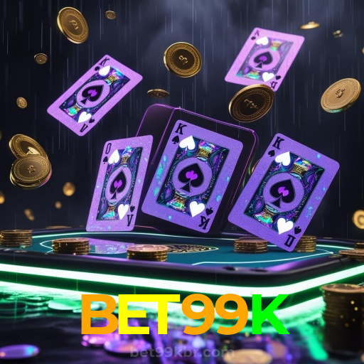 BET99K:A diversão nunca para! Entre no nosso cassino e jogue os melhores jogos!
